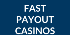 Casinos With Fast Payouts